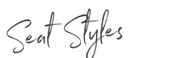 seat styles