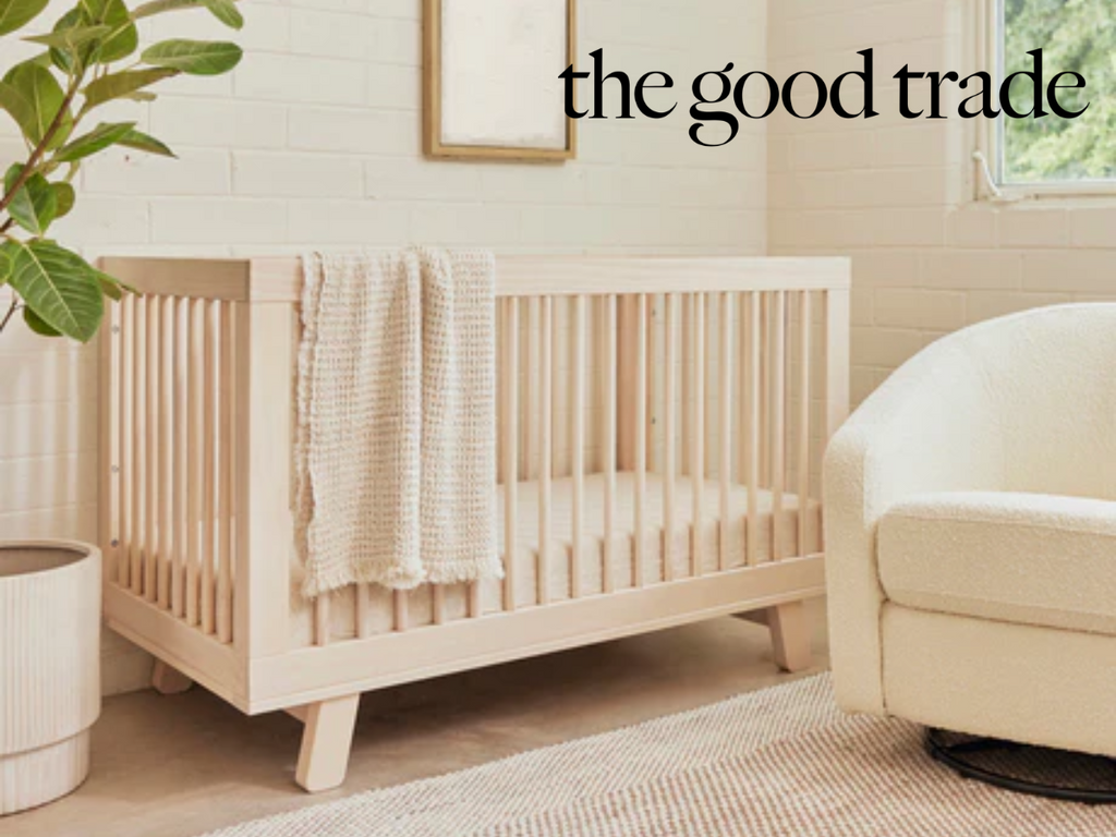 THE GOOD TRADE: 6 Eco-Friendly Nursery Essentials For Sustainable Nesting